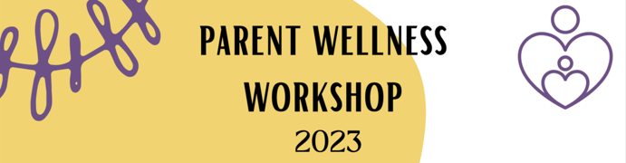 Parent Wellness Workshop