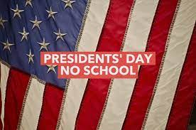 Presedents Day No School Sign