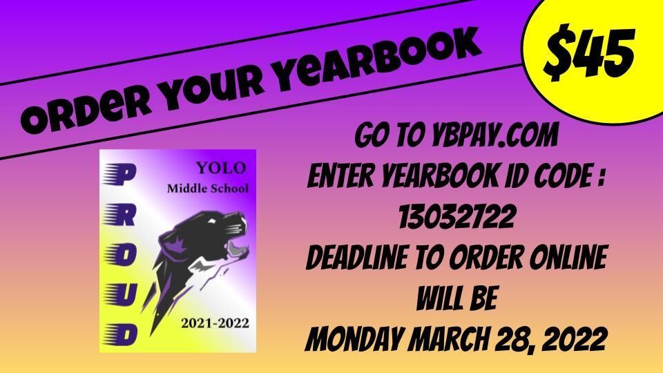Yolo Yearbook Order Deadline reminder