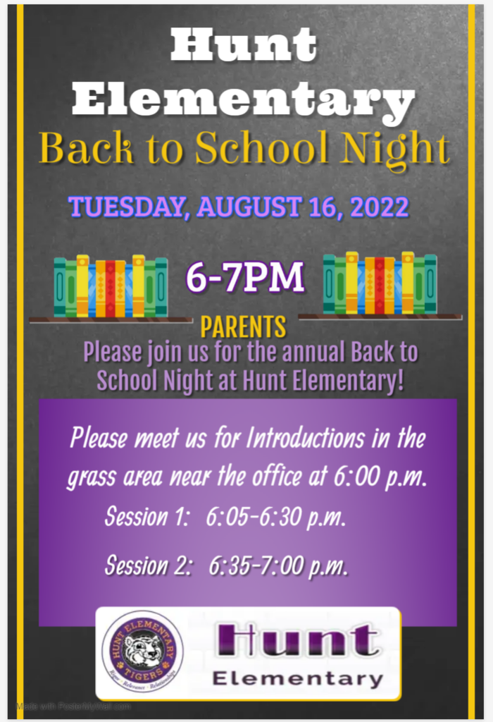 Hunt Back to School Night:  Tuesday, August 16th, 6:00-7:00 p.m.